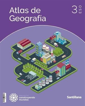 3 ESO GEOGRAFIA E HISTOR COMUNIDAD DE MADRID: Proyecto Construyendo Mundos Ed. Santillana